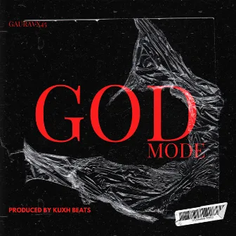 God Mode - Freestyle by Kuxh Beats