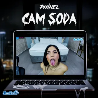 Cam Soda by Phinel