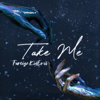 Take Me by ForeignKidEmil