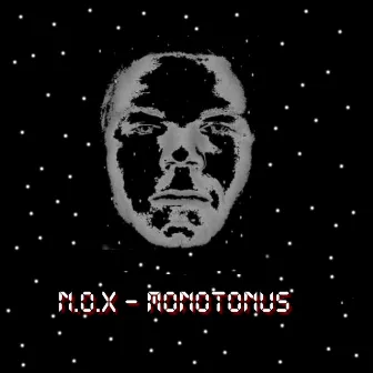 Monotonus by N.O.X