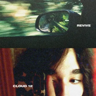 Revive / Cloud 12 by October Lexi