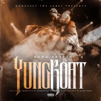 Yung Goat by Yung Fetti