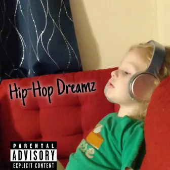 Hip-Hop Dreamz by Ghetto-T.