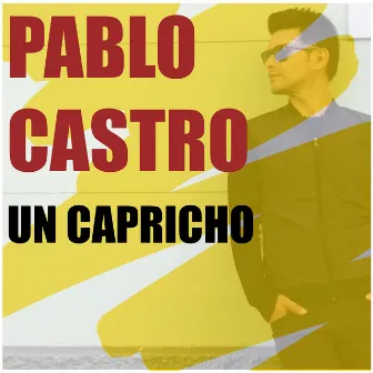 Un Capricho by Pablo Castro