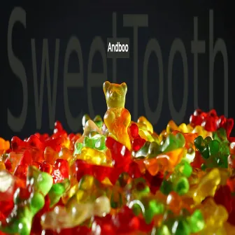 Sweet Tooth (EP) by Andboo