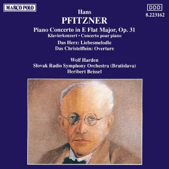 Pfitzner: Piano Concerto / Das Christelflein Overture by Heribert Beissel