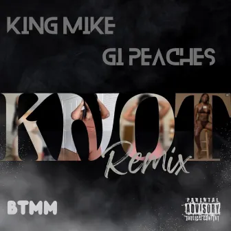 Knot ctc by King Mike