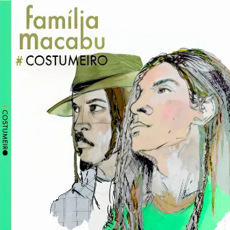 Costumeiro by Família Macabu