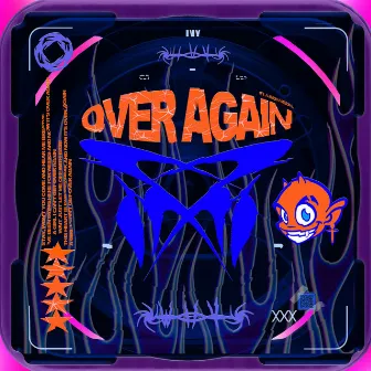 Over Again by IVY WHY