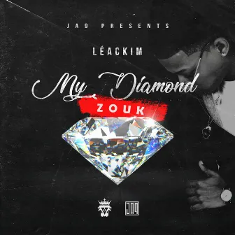 My Diamond (Zouk) by Léackim