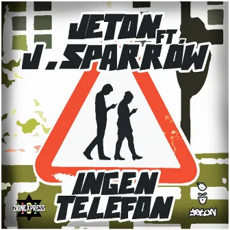 Ingen Telefon by Jeton