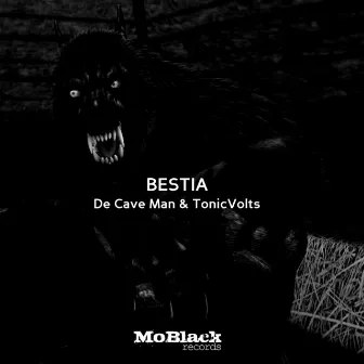 Bestia by De Cave Man & TonicVolts