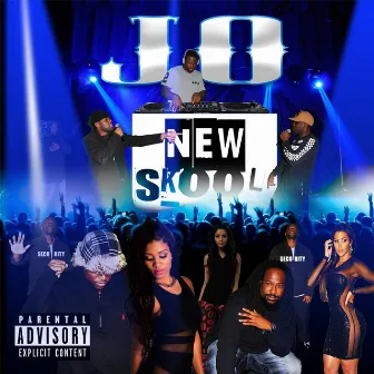 New Skool by J.O