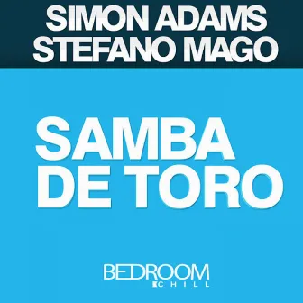 Samba De Toro by Stefano Mango