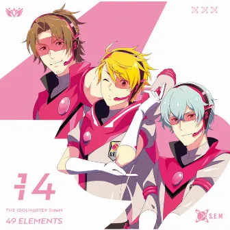 THE IDOLM@STER SideM 49 ELEMENTS -14 S.E.M by S.E.M