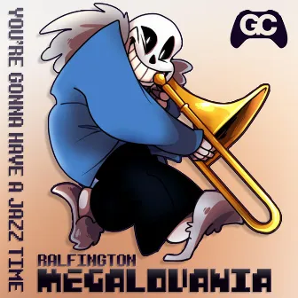 Megalovania (You're Gonna Have a Jazz Time) [From 