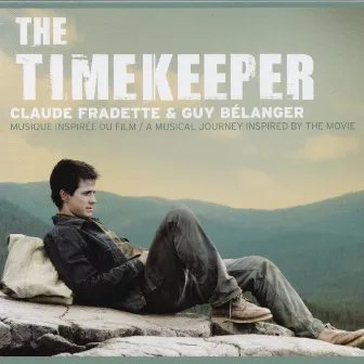 The Timekeeper (Original Motion Picture Soundtrack) by Claude Fradette