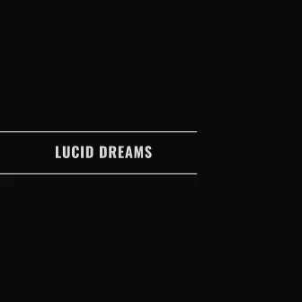 Lucid Dreams by Tanni Miles