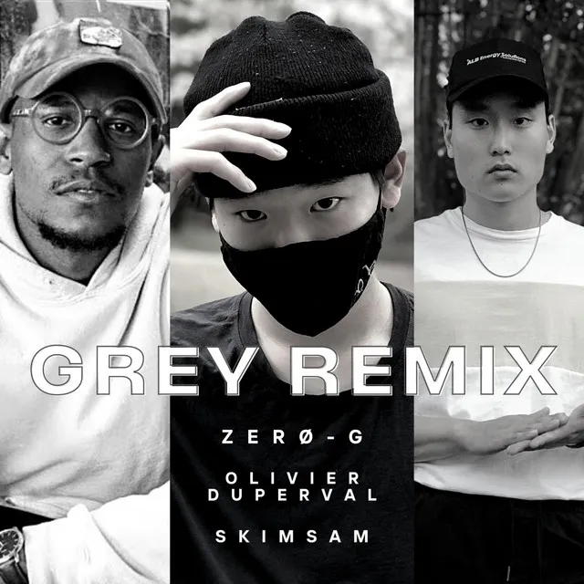 GREY R.E.M.I.X.