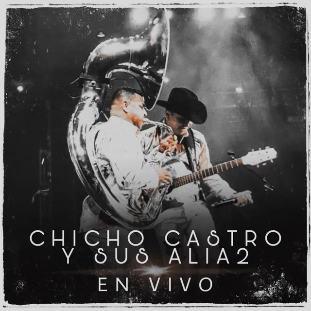 En Vivo Chicho Castro y Sus Alia2 (En vivo)