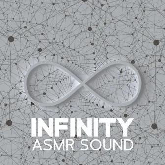 Infinity Asmr Sound by Infinity Sky