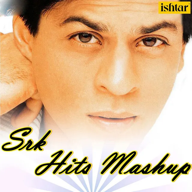 SRK Hits Mashup - Chaiyya Chaiyya Ye Kaali Aisi Deewangi Koi Na Koi Kitaben Bahut Mohabbat Ho Apun Bola Woh Ladki Baadshah O