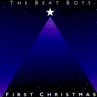 First Christmas by Beat Boys