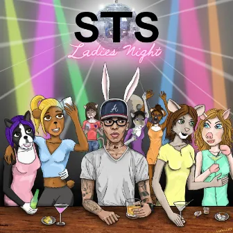 Ladies Night by STS