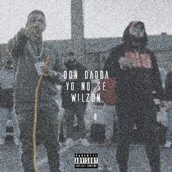 Yo No Se by Don Dadda