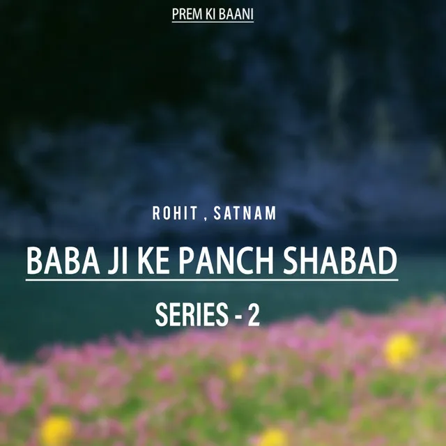 Baba Ji Ke Panch Shabad Series 2