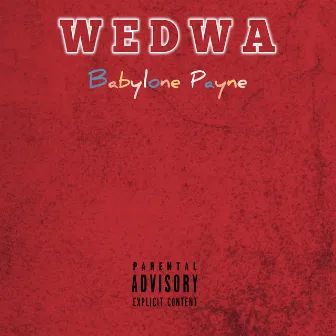 WEDWA (Radio edit) by Babylone Payne