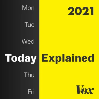 2021 by Today, Explained