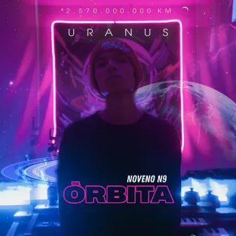 Órbita by Noveno N9