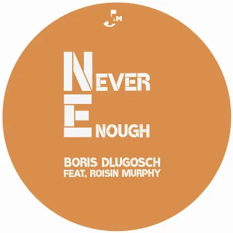 Never Enough by Boris Dlugosch