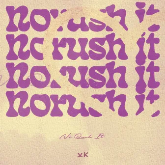 No Rush It by Riggs