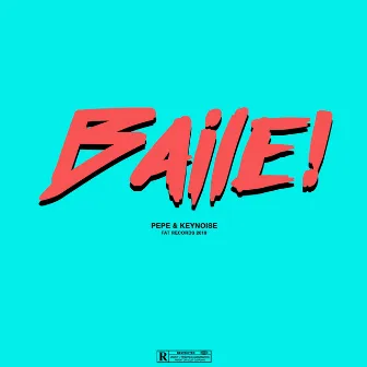 Baile by Keynoise