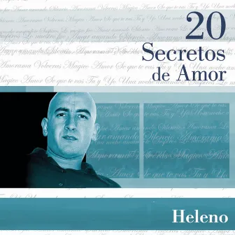 20 Secretos De Amor - Heleno by Heleno