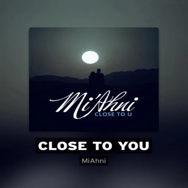 Close to you