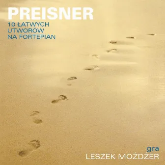 10 Easy Pieces for Piano (Polish version, 10 Latwych Utworow Na Fortepian) by Zbigniew Preisner