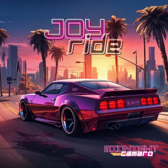 Joyride by Midnight Camaro