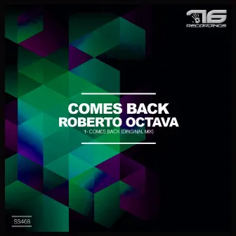 Comes Back by Roberto Octava