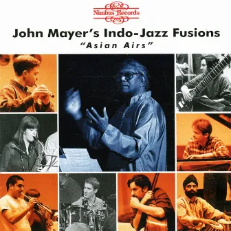 Asian Airs by John Mayer's Indo Jazz Fusions