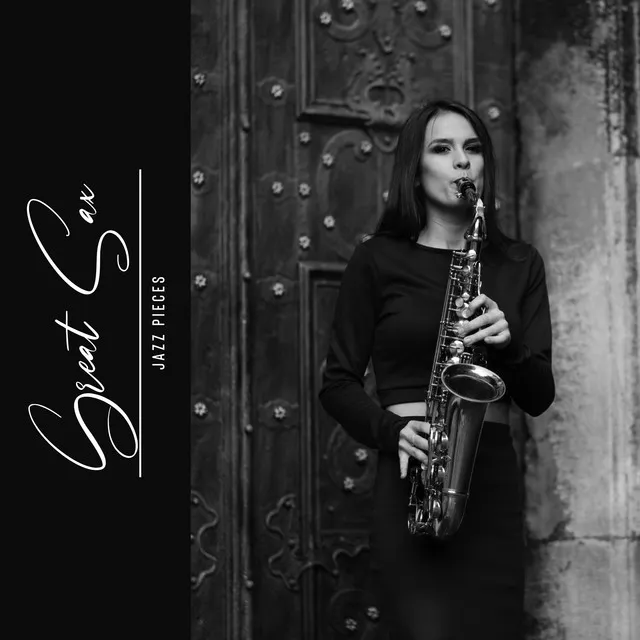 Great Saxophone Jazz Pieces