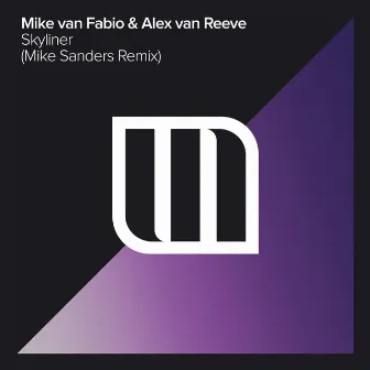 Skyliner (Mike Sanders Remix) by Alex van ReeVe