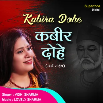 Kabir Dohe (Female Version) by Vidhi Sharma