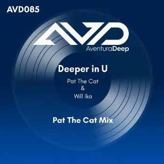 Deeper in U (Pat The Cat Sexy Lounge Mix) by Pat The Cat