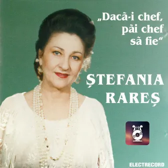 Dacă-i chef, păi chef să fie by Stefania Rares