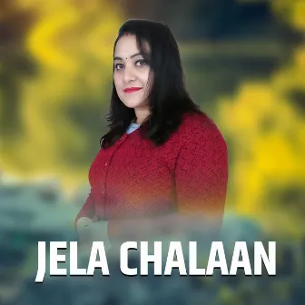 Jela Chalaan by 