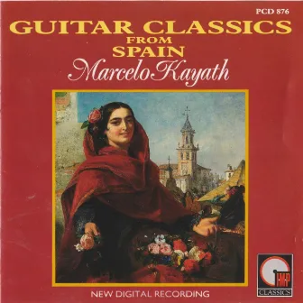 Guitar Classics from Spain by Marcelo Kayath