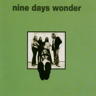 Nine Days Wonder by Nine Days Wonder